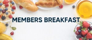 Join Us for Our February Member’s Breakfast! cover