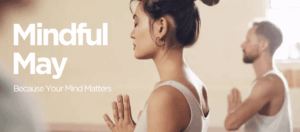 Coming Soon: Mindful May! cover