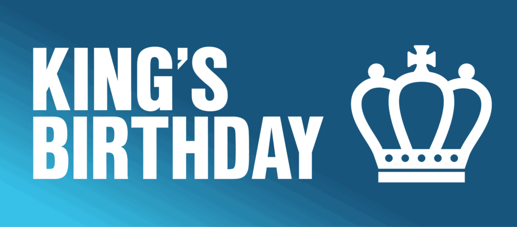 KING’S BIRTHDAY PUBLIC HOLIDAY HOURS cover